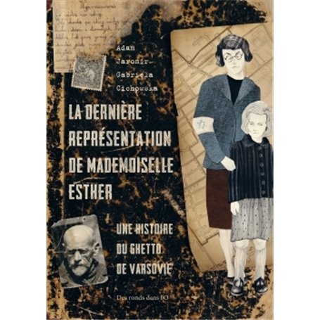 Dernière Représentation de Mademoiselle Esther