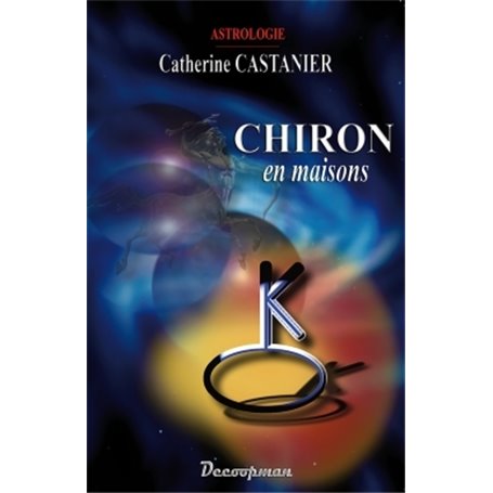 Chiron en maisons