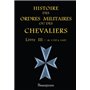 Histoire des ordres militaires - T3