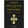 Histoire des ordres militaires - T4