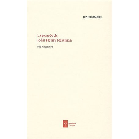 La pensée de John Henry Newman