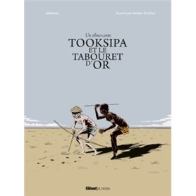 Tooksipa et le tabouret d'or