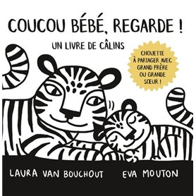 Coucou bébé, regarde ! Un livre de câlins