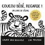 Coucou bébé, regarde ! Un livre de câlins