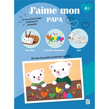 J'aime mes parents - J'aime mon papa