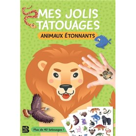 Mes jolis tatouages - Animaux étonnants