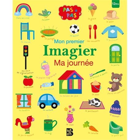 Pas à pas - Mon premier imagier : Ma journée