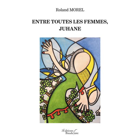 Entre toutes les femmes, Juhane