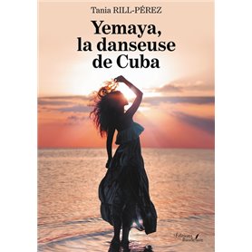 Yemaya, la danseuse de Cuba