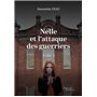 Nelle et l'attaque des guerriers - Tome 1