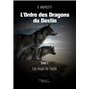 L'Ordre des Dragons du Destin - Tome 2 : Les loups de l'aube