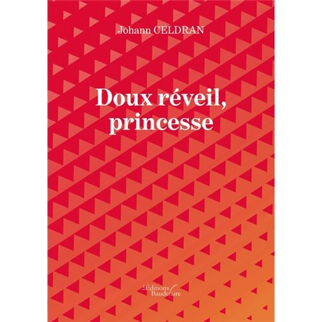 Doux réveil, princesse