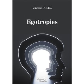 Egotropies