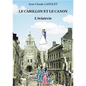 Le Carillon et le canon - L'éclaircie