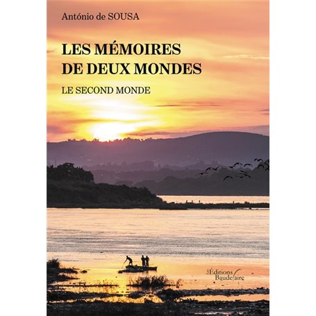 Les mémoires de deux mondes - Le second monde