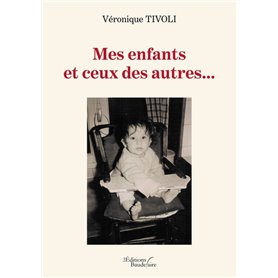 Mes enfants et ceux des autres...