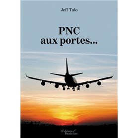 PNC aux portes...