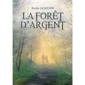 La forêt d'argent