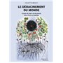 Le déracinement du monde - Coups de coeur et de gueule entre Paris et Kashgar