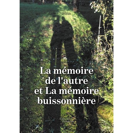 La mémoire de l'autre et La mémoire buissonnière