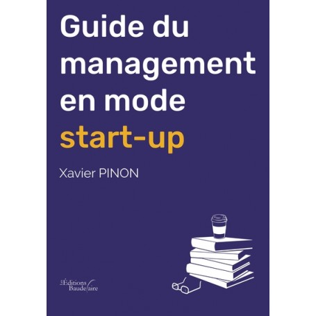 Guide du management en mode start-up