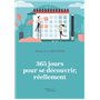 365 jours pour se découvrir, réellement