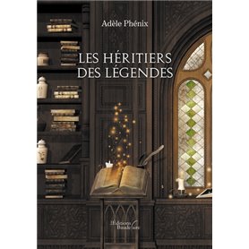 Les héritiers des légendes