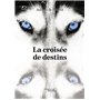 La croisée de destins