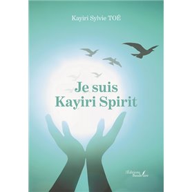 Je suis Kayiri Spirit