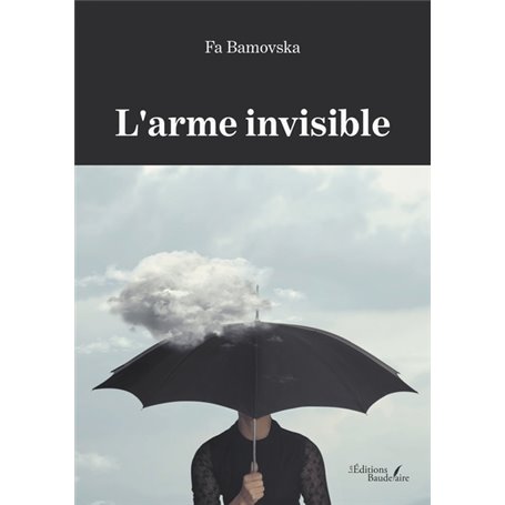 L'arme invisible