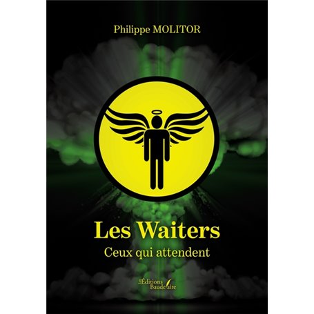 Les Waiters - Ceux qui attendent