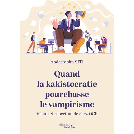 Quand la kakistocratie pourchasse le vampirisme - Visum et repertum de chez OCP