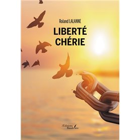 Liberté chérie