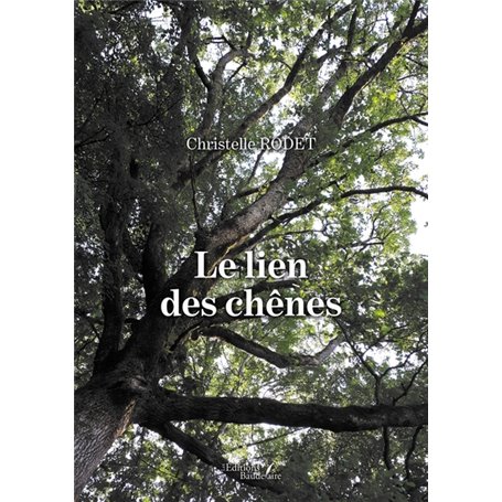 Le lien des chênes