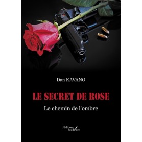 Le secret de Rose - Le chemin de l'ombre