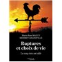 Ruptures et choix de vie - Le coq s'en est allé