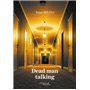 Dead man talking