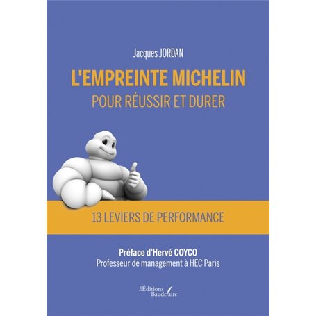 L'empreinte Michelin pour réussir et durer