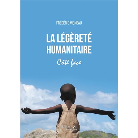 La légèreté humanitaire - Côté face