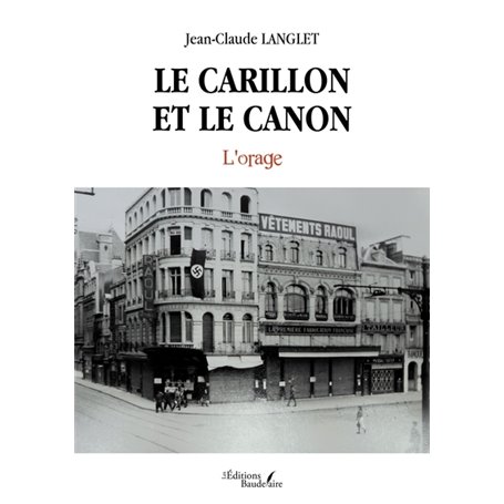 Le Carillon et le canon - L'orage