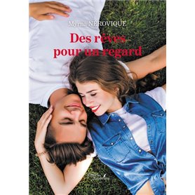 Des rêves pour un regard