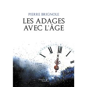 Les adages avec l'âge