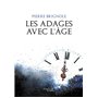 Les adages avec l'âge