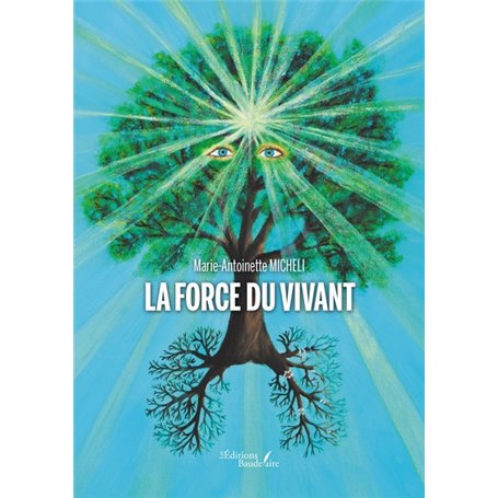 La Force du Vivant