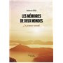 Les mémoires de deux mondes - Le premier monde