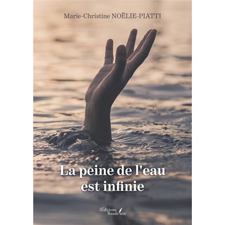 La peine de l'eau est infinie