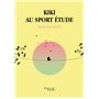 Kiki au sport étude