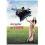 Accepter et vivre