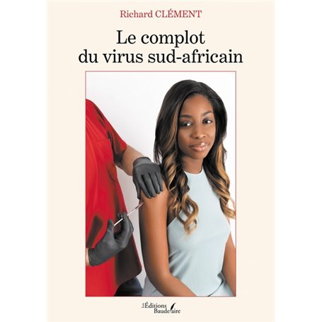 Le complot du virus sud-africain