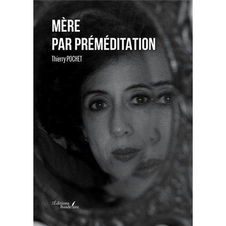 Mère par préméditation